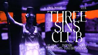 Three Sins Club • Hardtechno / Industrial / Schranz • Oma Doris, Dortmund