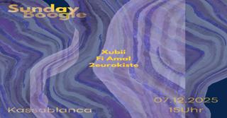 Sunday Boogie Djs: Xubii, Fi Amal, 2Eurokiste