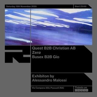 Quest B2B Christian Ab + Zerø + Busex B2B Gio