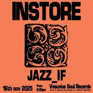 Vesuvius Soul Records Instore With Jazz_If