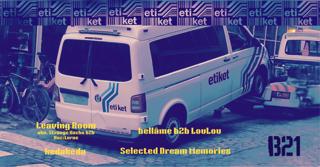 Etiket At B21 : Kedakeda, Leaving Room, Bellâme B2B Loulou, Selected Dream Memories