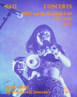 Hhy & The Kampala Unit + Nze Nze + Rae