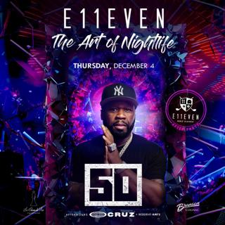 E11Even Miami Art Week Ft 50 Cent