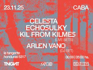 Rgb X Tngnt - Celesta / Echosulky / Kil From Kilmes / Arlen Vano