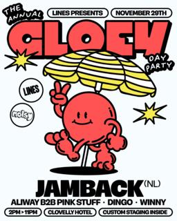 The Annual Cloey Day Party Ft. Jamback (Nl), Dingo, Winny & More