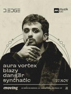 Moving D-Edge Sp Pres.: Blazy - Aura Vortex - Dang3R - Synthatic