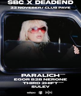 Deadend X Sweet Boys Club With Paralich - Egor - Nerone - Third2Shift - Sulev