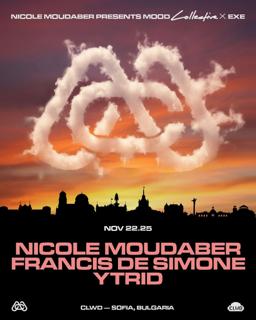 Nicole Moudaber & Exe Present - Moodcollective