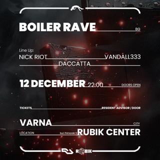 Boiler Rave @Varna, Rubik