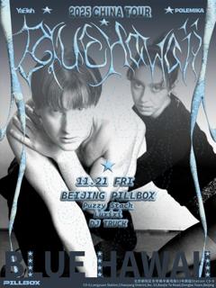 Yabish Pres. Blue Hawaii China Tour