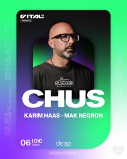 Vital Presenta: Dj Chus - 25 Años De Stereo Productions