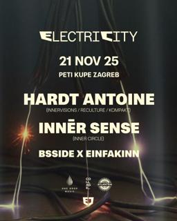 Electricity With Hardt Antoine, Innēr Sense, Bsside And Einfakinn - Zagreb