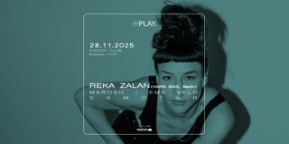 Play. With Reka Zalan (Hard Wax, De)