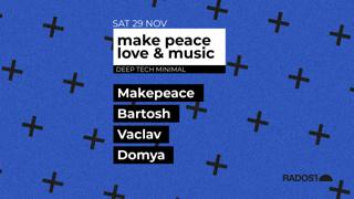 Make Peace Love & Music