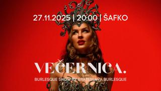 Večernica - Burlesqe Show