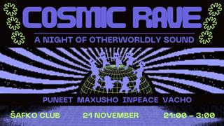 Cosmic Rave - Piatok