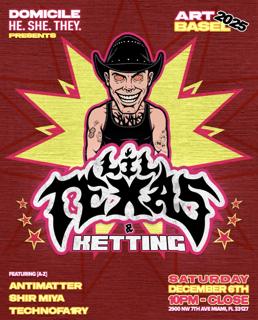 Domicile X He.She.They Invites: Lil Texas