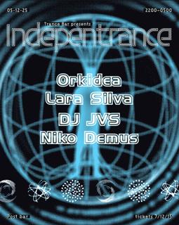 Trance Bar Presents: Indepentrance – Orkidea, Lara Silva, Dj Jvs, Niko Demus