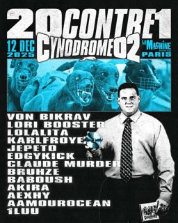 20Contre1: Cynodrome 2 Release Party With Von Bikräv