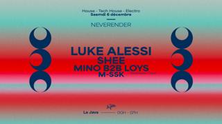 Luke Alessi, Shee, M-Ssk & Neverender