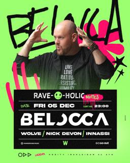 Rave-O-Holic With Belocca - Oddity Club Athens