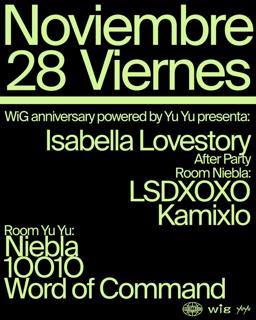Wig Anniversary Powered By Yu Yu: Isabella Lovestory Afterparty With Lsdxoxo, 1Oo1O