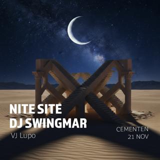 Nite Site + Dj Swingmar