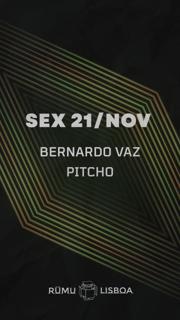 Rūmu Presents: Bernardo Vaz & Pitcho