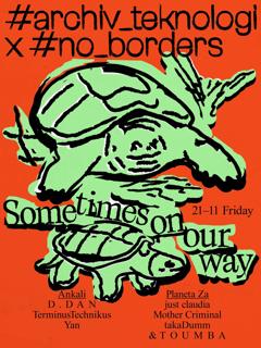 Archiv Teknologi X No Borders: D.Dan, Just Claudia, Takadumm, Terminustechnikus, Yan + More