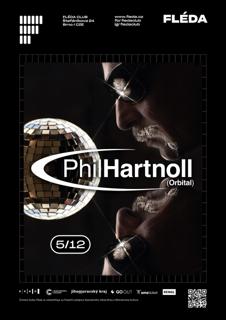 Phil Hartnoll - Orbital (Uk) + Dj Toky + Errands