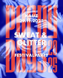 Sweat & Glitter - Porny Days Festivalparty