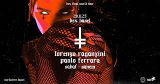 Hex Basel With Lorenzo Raganzin & Paolo Ferrara