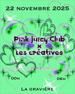 Les Créatives X Pink Juicy Club