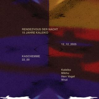15 Jahre Kaleiko - Rendezvous Der Nacht