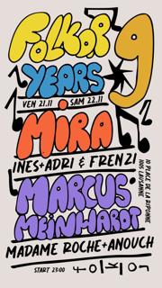 Folklor 9 Years (Part 2) /// Marcus Meinhardt - Anouch - Madame Roche