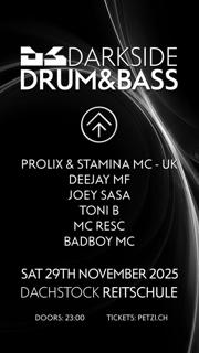 Darkside: Prolix, Stamina Mc, Deejay Mf & More