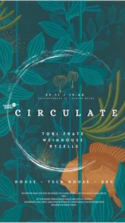 Circulate: Tobi Frate · Ryzelle · Weinhouse