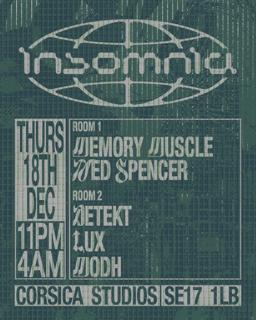 Insomnia London: Detekt, Modh, Memory Muscle, Lux, Ned Spencer