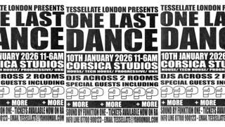 Tessellate Presents One Last Dance