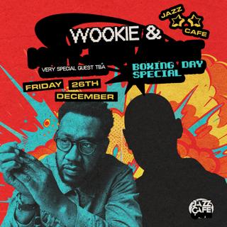 Wookie & Friends (Boxing Day Special)