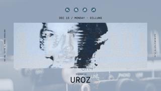 'Uroz`S Mondays'