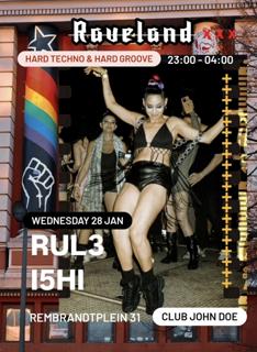 Raveland: Hard Techno & Hard Groove With Rul3 & I5Hi