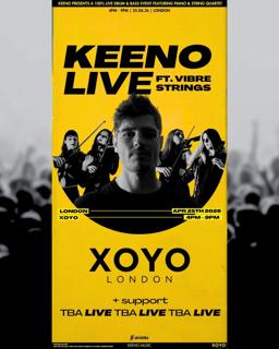 Keeno Live Feat. Vibre Strings - Xoyo London