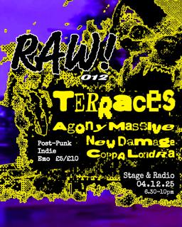 Raw! #12 - Terraces, Agony Massive, New Damage & Coppa Londra