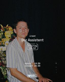 Tiny Nest Concerts: Der Assistent