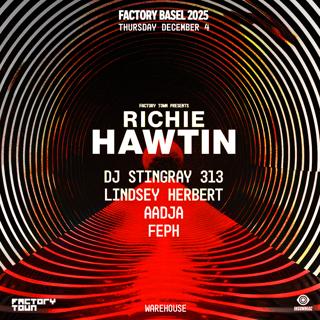 Factory Town Presents Richie Hawtin