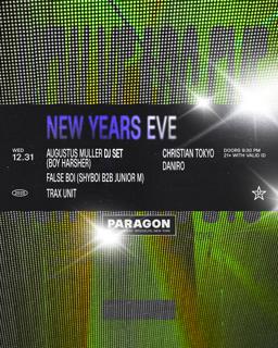 New Year'S Eve: Augustus Muller (Boy Harsher), Falseboi, Trax Unit + Daniro, Christian Tokyo