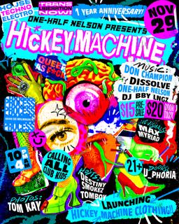One-Half Nelson Presents: Hickey Machine