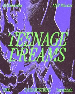 Teenage Dreams W/ Dj Heartstring, Cmk & Savsannah