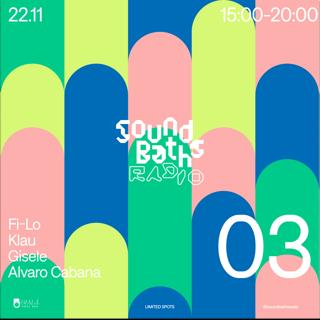 Soundbaths Radio 03